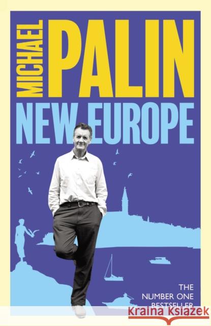 New Europe Michael Palin 9781474625784 Orion Publishing Co