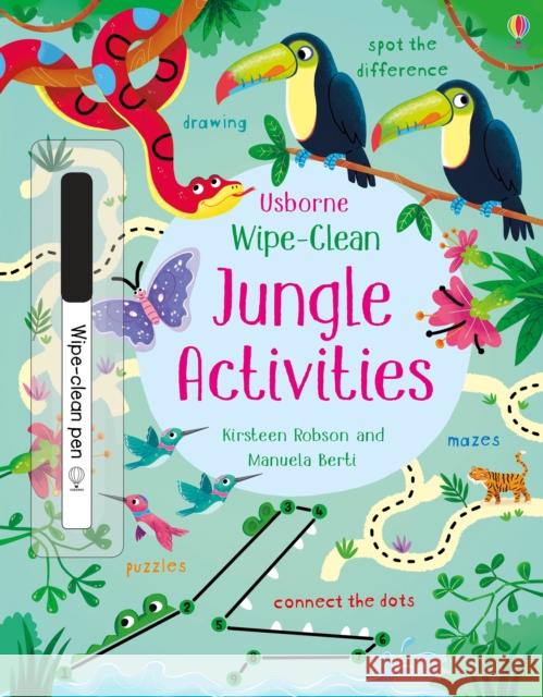 Wipe-Clean Jungle Activities Robson, Kirsteen 9781474951319 Usborne Publishing Ltd