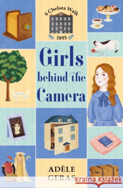 Girls Behind the Camera  Geras, Adele 9781474954976