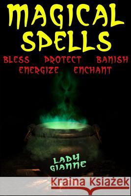 Magical Spells Lady Gianne 9781475005738