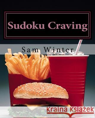 Sudoku Craving: More Puzzles To Challenge You Winter, Sam 9781475008630
