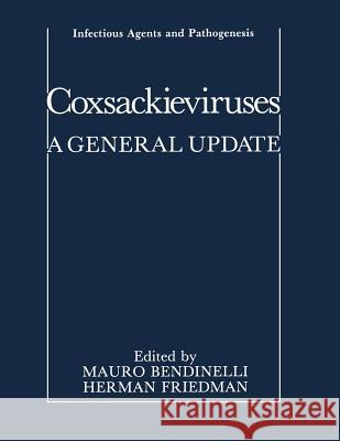 Coxsackieviruses: A General Update Bendinelli, Mauro 9781475702491 Springer