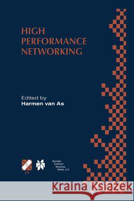 High Performance Networking: Ifip Tc-6 Eighth International Conference on High Performance Networking (Hpn'98) Vienna, Austria, September 21-25, 19 Van as, Harmen R. 9781475753974 Springer