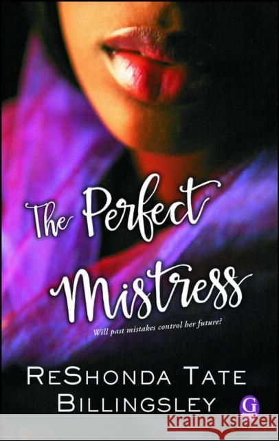 The Perfect Mistress ReShonda Tate Billingsley 9781476714974