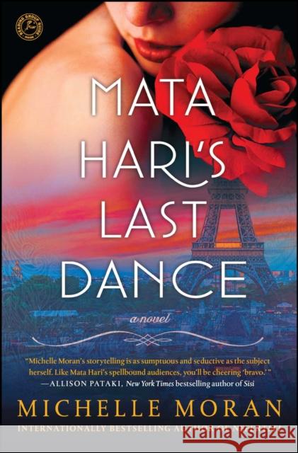 Mata Hari's Last Dance Michelle Moran 9781476716381