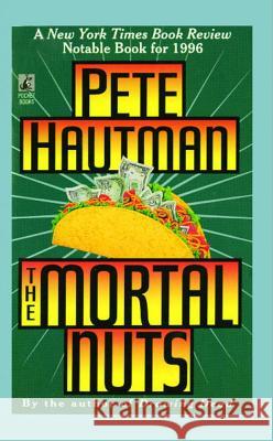 Mortal Nuts Pete Hautman 9781476747972 Gallery Books