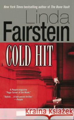 Cold Hit Linda Fairstein 9781476754734 Gallery Books
