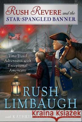 Rush Revere and the Star-Spangled Banner To Be Announced 9781476789880 Threshold Editions