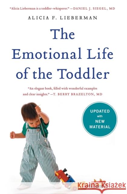 The Emotional Life of the Toddler Alicia F. Lieberman 9781476792033 Simon & Schuster