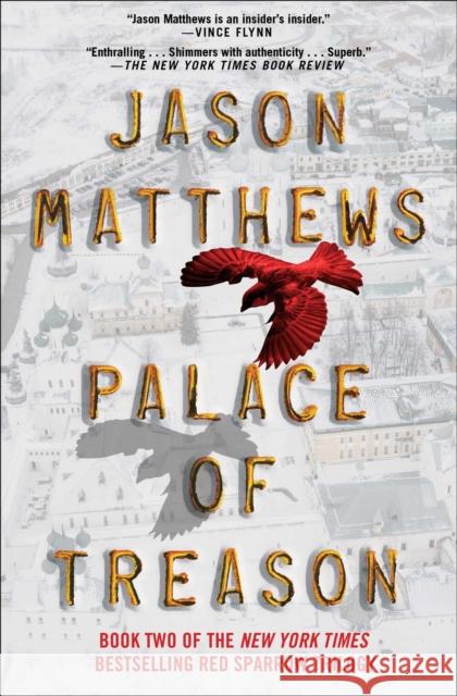 Palace of Treason: A Novelvolume 2 Matthews, Jason 9781476793764