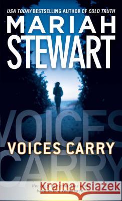 Voices Carry Mariah Stewart 9781476798479