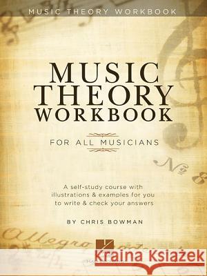 Music Theory Workbook Chris Bowman 9781476808529
