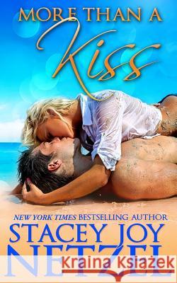 More Than A Kiss (Sand Cover Edition) Holmes, Stacy D. 9781477458426