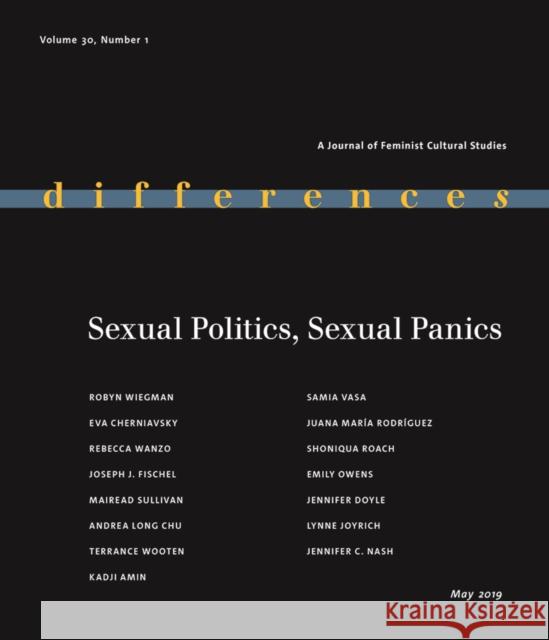 Sexual Politics, Sexual Panics Robyn Wiegman 9781478004936