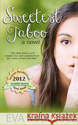 Sweetest Taboo Eva M 9781478136811 Createspace