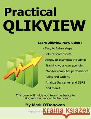 Practical QlikView O'Donovan, Mark 9781478158608 Createspace