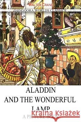 Aladdin And The Wonderful Lamp Crane, Walter 9781478371038