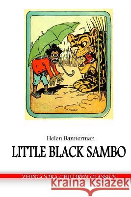 Little Black Sambo Helen Bannerman 9781478391210 Createspace