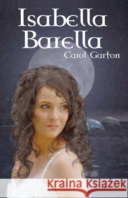 Isabella Barella Carol Garton 9781478714903