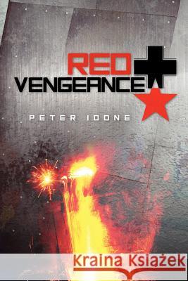 Red Vengeance Peter Idone 9781479212415 Createspace