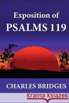 Exposition of Psalms 119 Charles Bridges 9781479242382