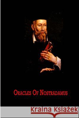 Oracles Of Nostradamus Ward, Charles a. 9781479350230