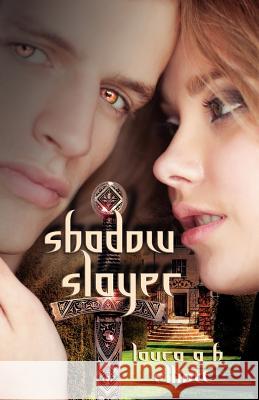 Shadow Slayer (Shadow Series #2) Laura A. H. Elliott 9781479388189
