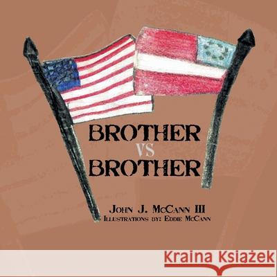 Brother VS. Brother Jj McCann, Eddie McCann 9781479785490