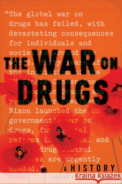 The War on Drugs: A History David R. Farber 9781479811366 New York University Press