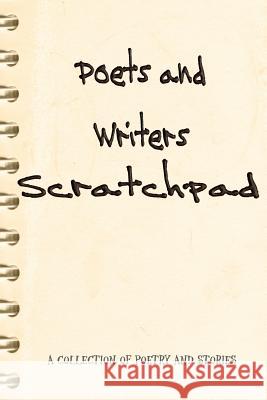 Poets and Writers Scratchpad Gary Drury Publishing Susan C. Barto Cecilia G. Haupt 9781480055650