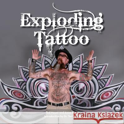 Exploding Tattoo Ted Meyer Anna Stump 9781480073630 Createspace