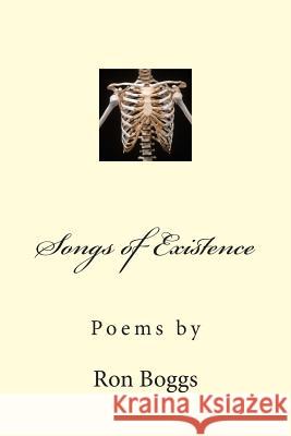 Songs of Existence Jenny Swanson Ron Boggs 9781480096592