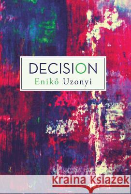 Decision Enik Uzonyi 9781480816626