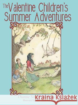 The Valentine Children's Summer Adventures Dianne Sibeal Donahoe   9781480817319 Archway Publishing