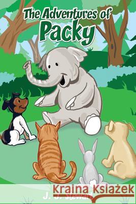 The Adventures of Packy J. J. Stewart 9781480906808 Dorrance Publishing Co.