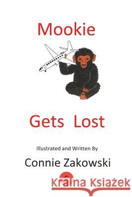 Mookie Gets Lost Connie Zakowski 9781480962941 Rosedog Books