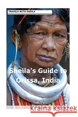 Sheila's Guide to Orissa, India Sheila Simkin 9781481143073 Createspace