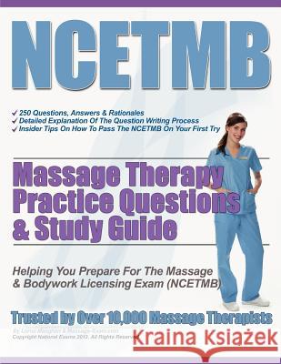 NCETMB Massage Therapy Practice Questions & Study Guide Maughan, Lorna S. 9781481263900 Createspace