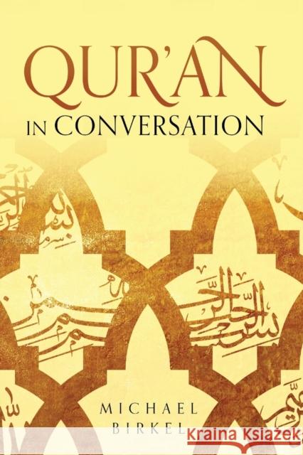 Qur'an in Conversation Michael Birkel 9781481300988