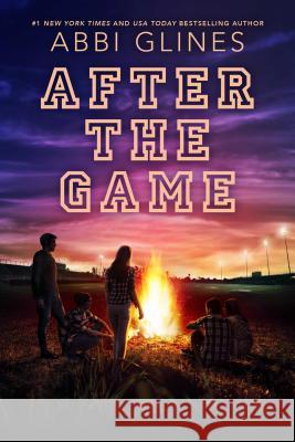 After the Game Abbi Glines 9781481438926 Simon Pulse