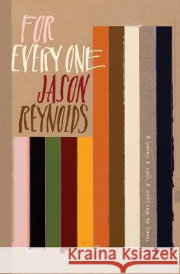For Every One Jason Reynolds 9781481486248 Atheneum Books