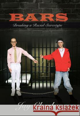 Bars: Breaking a Racial Stereotype Charles, Jay 9781481763103