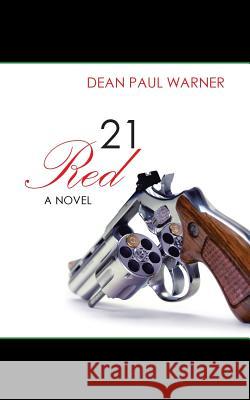 21 Red Dean Paul Warner 9781481784016