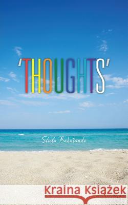 'Thoughts' Shola Babatunde 9781481797290 Authorhouse