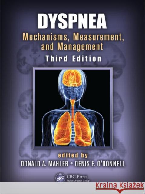 Dyspnea: Mechanisms, Measurement, and Management Mahler, Donald A. 9781482208696 CRC Press