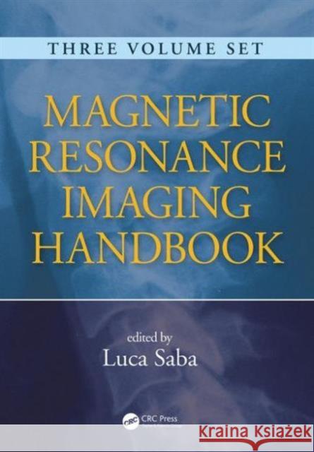 Magnetic Resonance Imaging Handbook Luca Saba 9781482216288