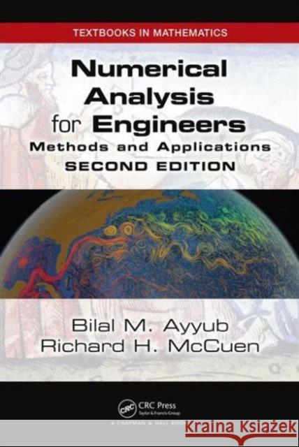Numerical Analysis for Engineers: Methods and Applications Ayyub, Bilal 9781482250350