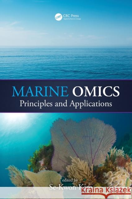 Marine OMICS: Principles and Applications Kim, Se-Kwon 9781482258202