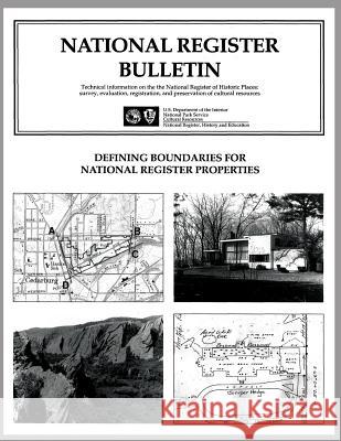 Defining Boundaries for National Register Properties Donna J. Seifert Barbara J. Little Beth L. Savage 9781482564228