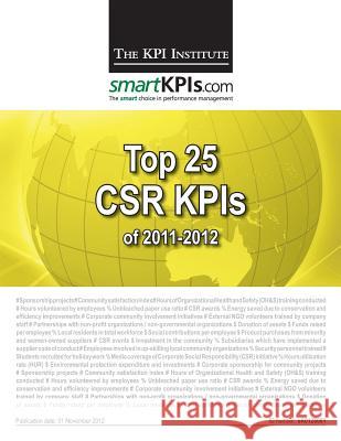 Top 25 CSR KPIs of 2011-2012 Smartkpis Com 9781482598698 Createspace